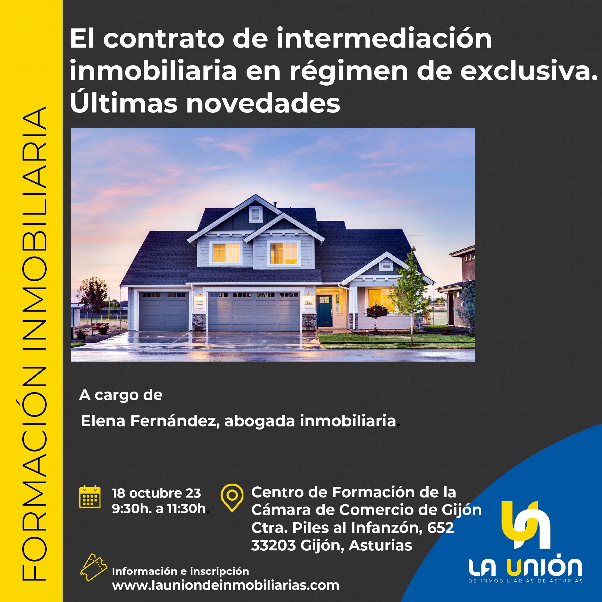 FORMACIÓN INMOBILIARIA:  El contrato de intermediación inmobiliaria en régimen de exclusiva. Últimas novedades 18 / 10 / 23